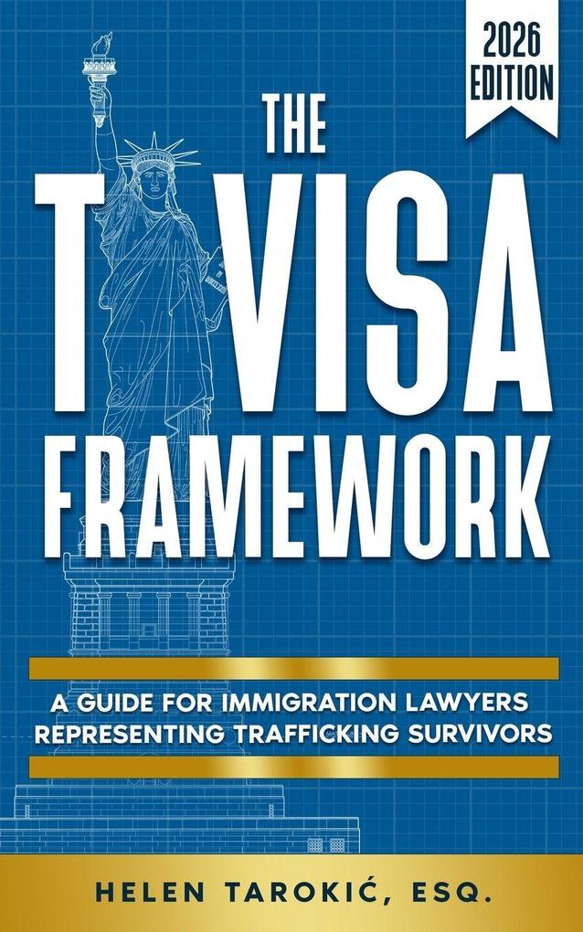 The T Visa Framework
