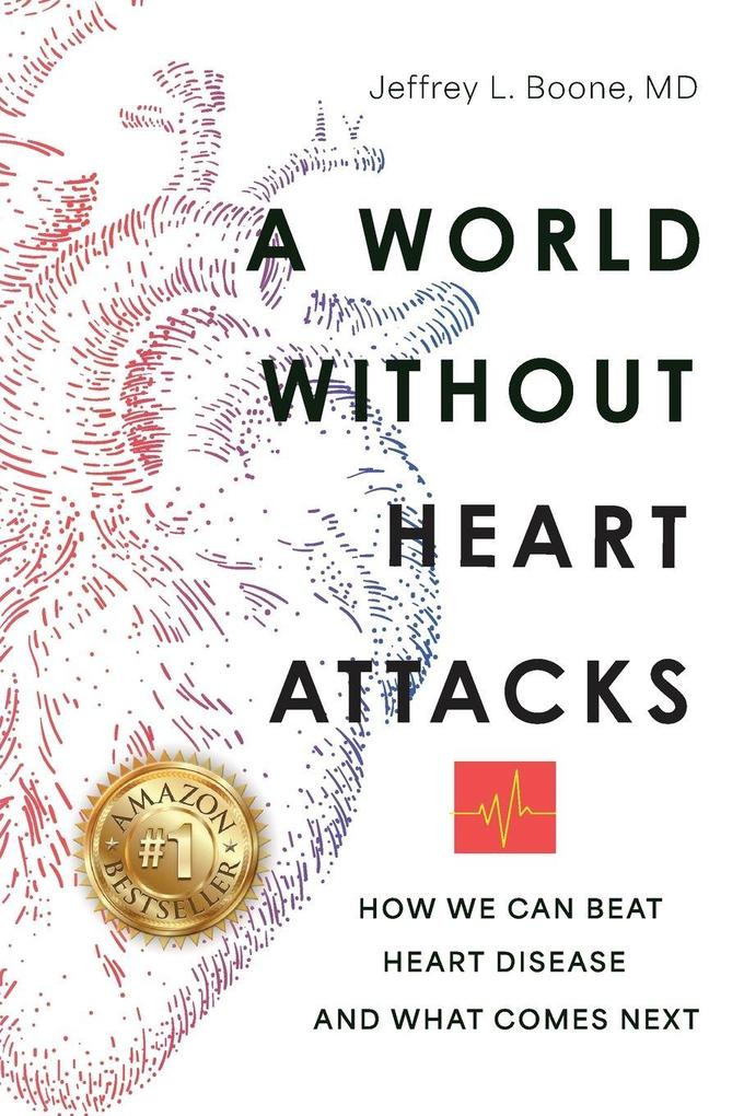 A World Without Heart Attacks