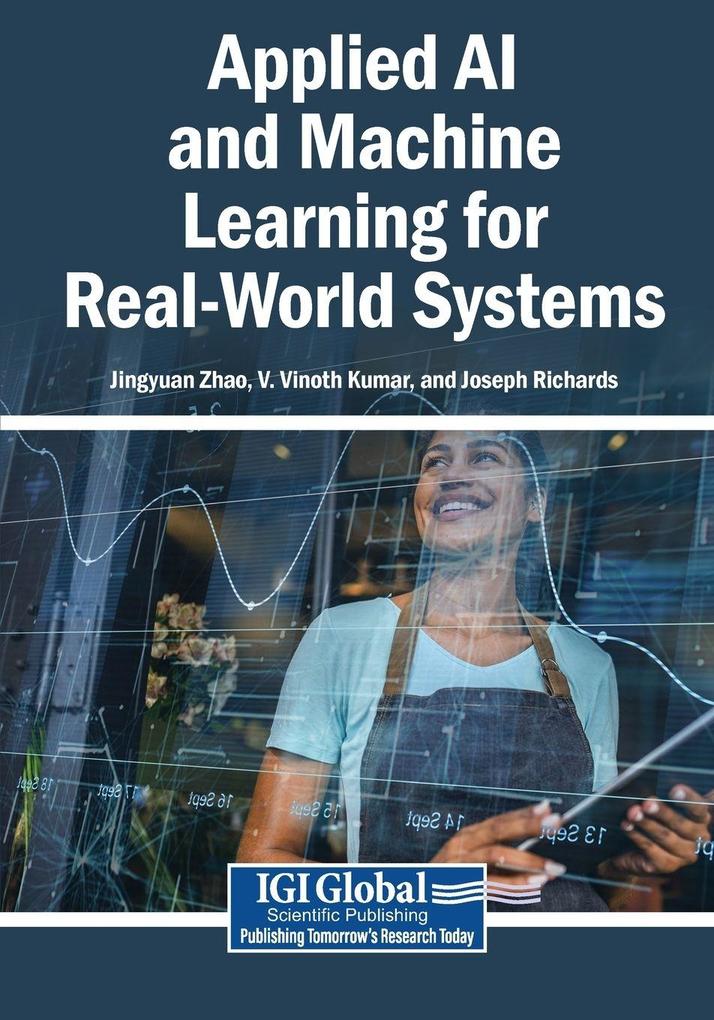 Applied AI and Machine Learning for Real-World Systems