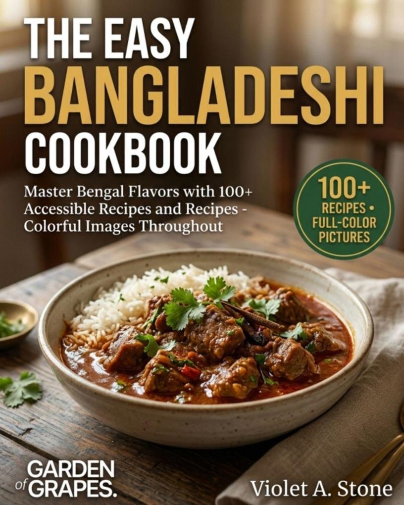 The Easy Bangladeshi Cookbook