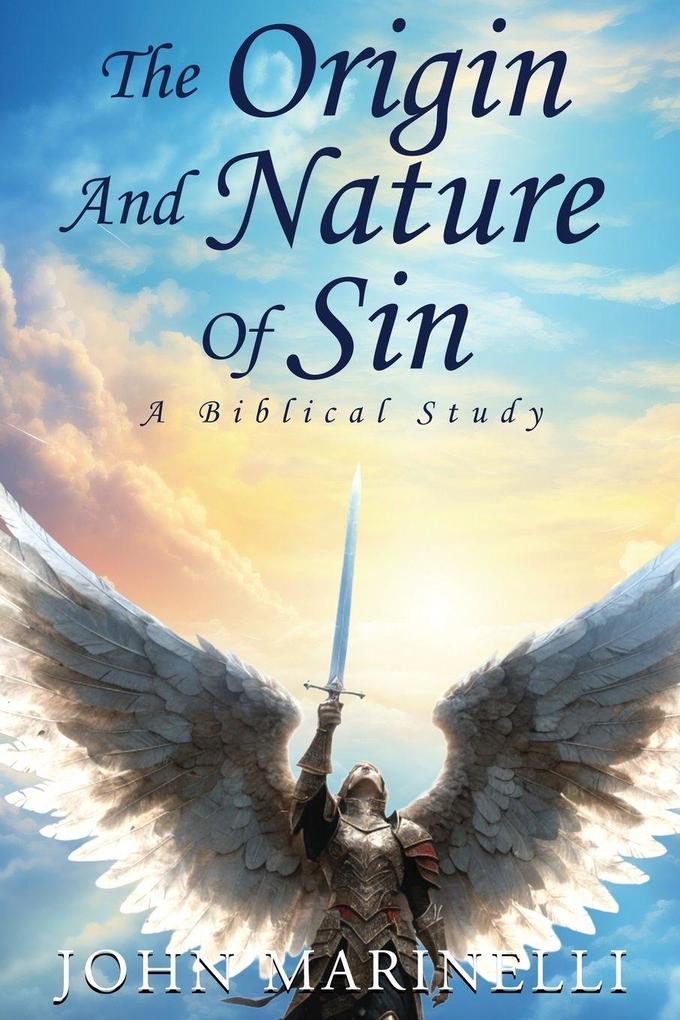 The Origin and Nature of Sin