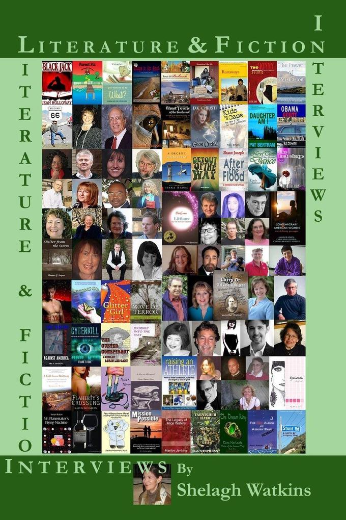 Literature & Fiction Interviews Volumes I & II