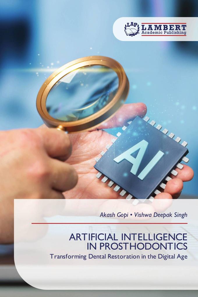 ARTIFICIAL INTELLIGENCE IN PROSTHODONTICS
