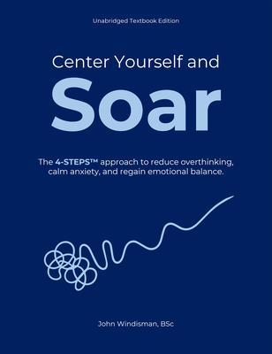 Center Yourself and Soar