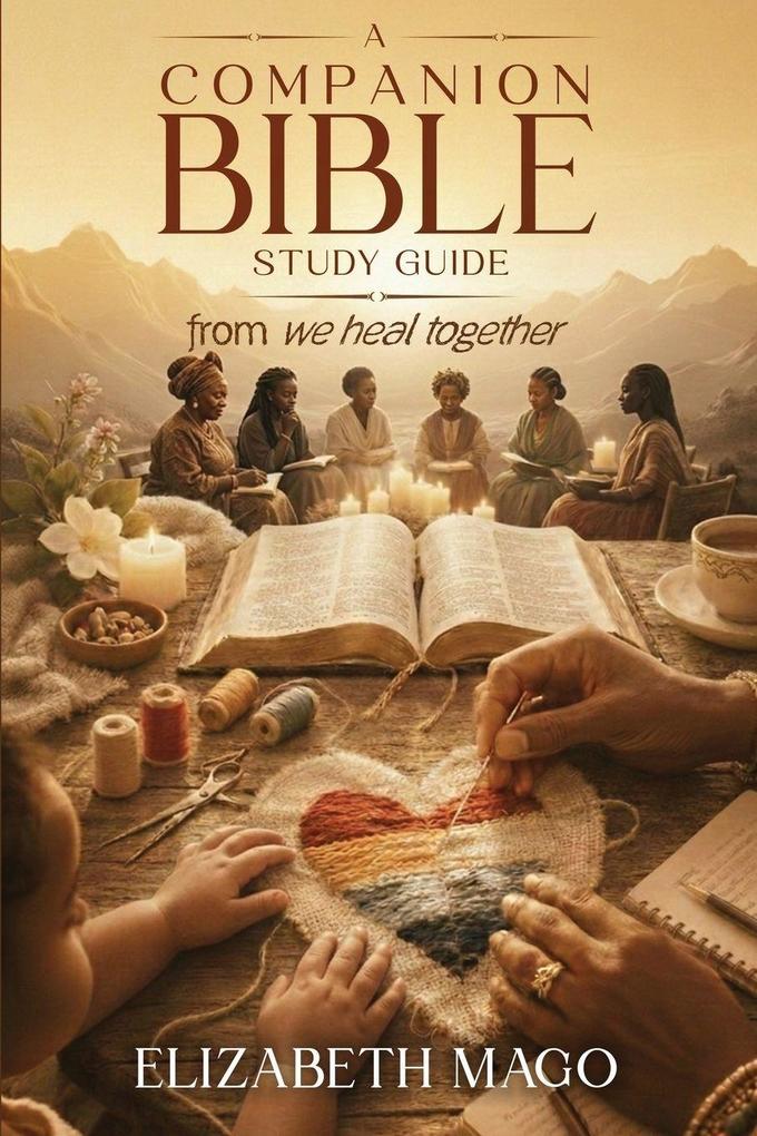 A Companion Bible Study Guide