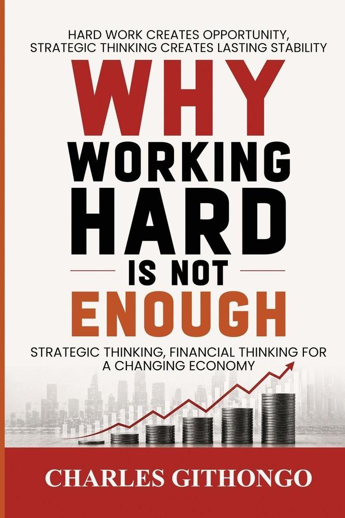 Why Working Hard Is Not Enough