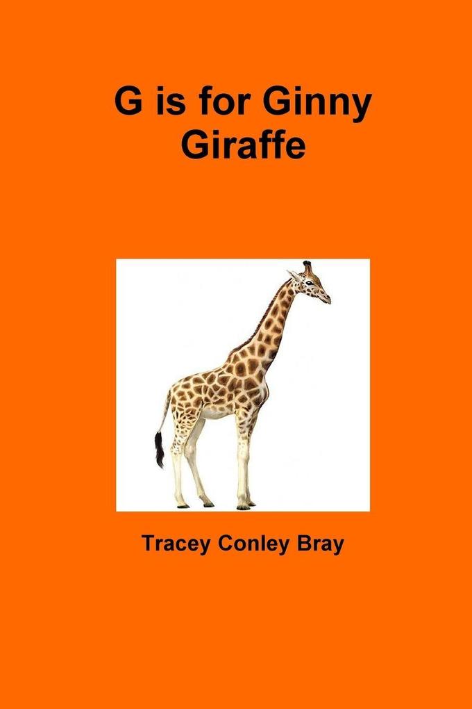 G is for Ginny Giraffe