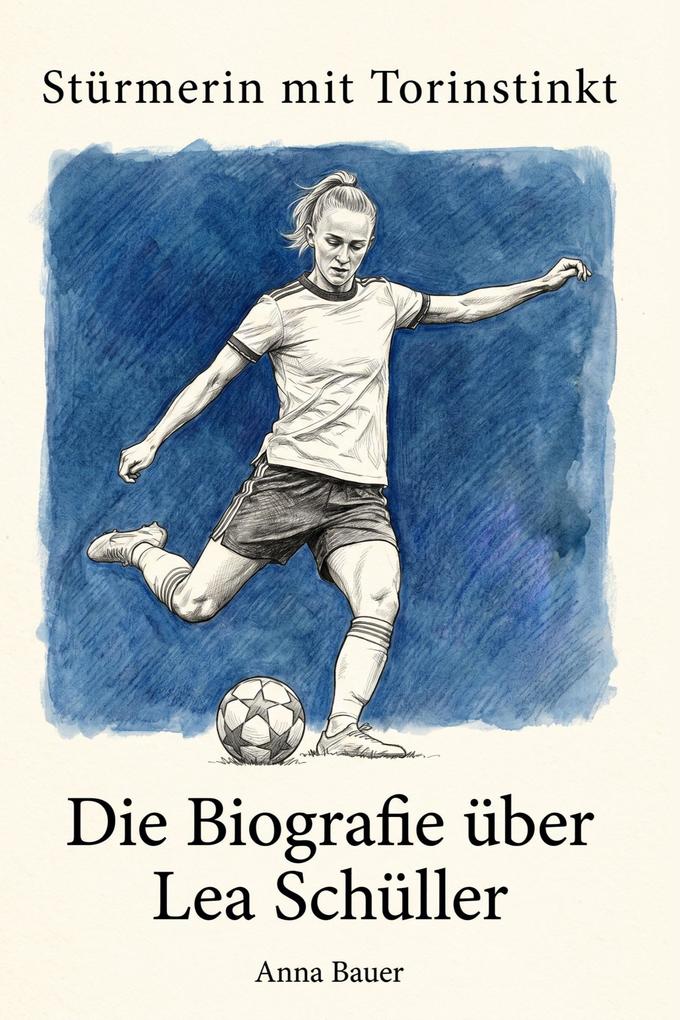 Die Biografie über Lea Schüller