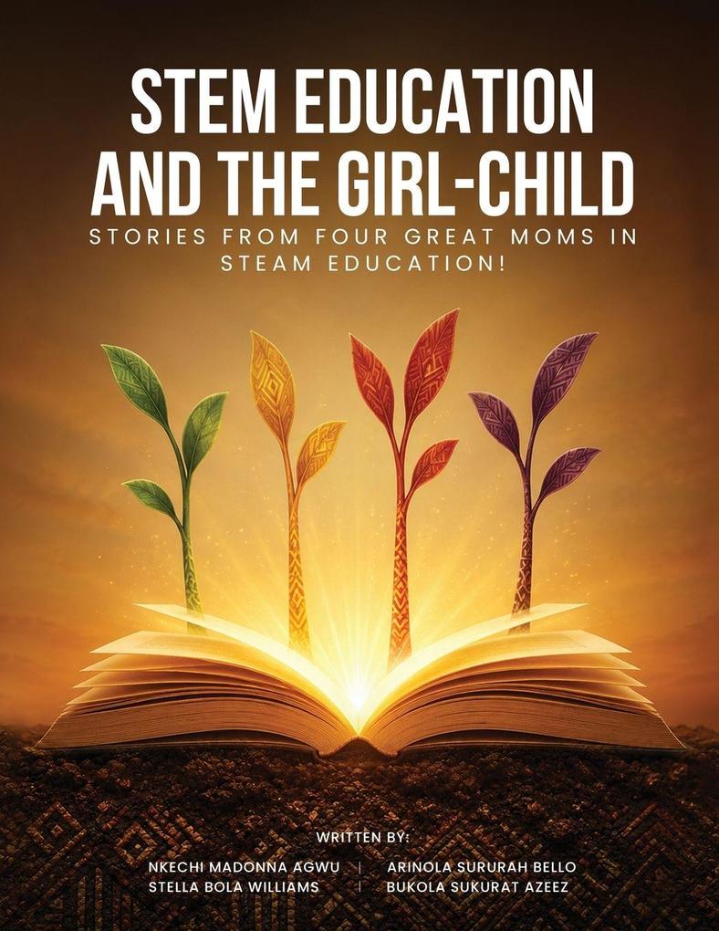 STEM EDUCATION AND THE GIRL-CHILD