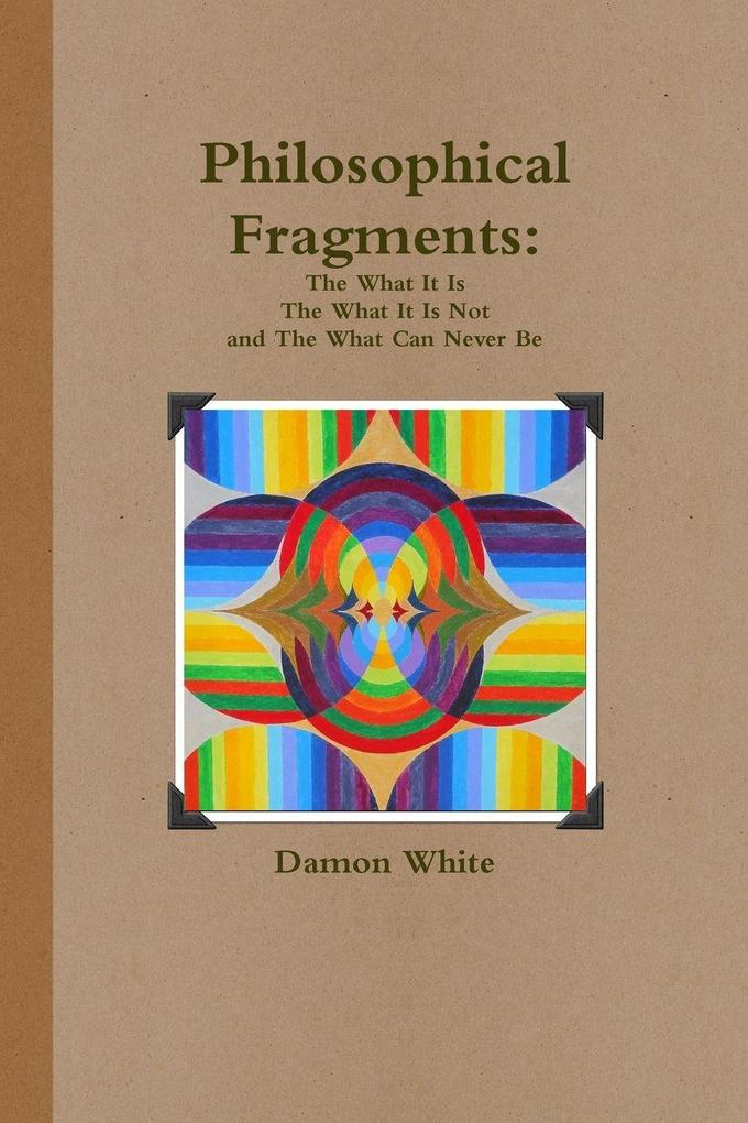 Philosophical Fragments