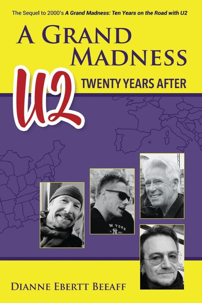 A Grand Madness U2 Twenty Years After