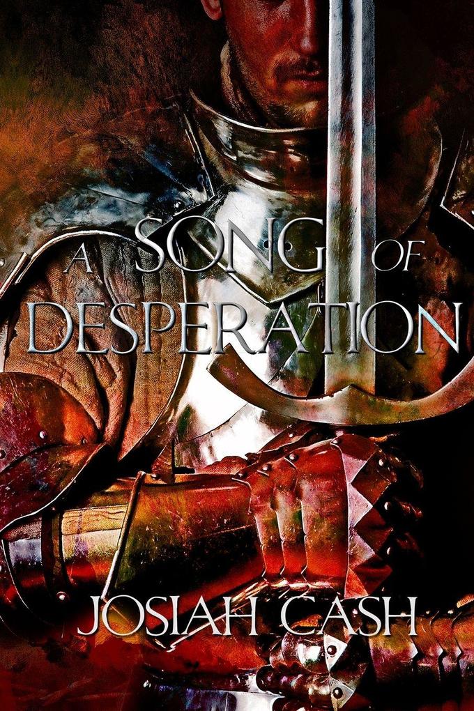 A Song of Desperation