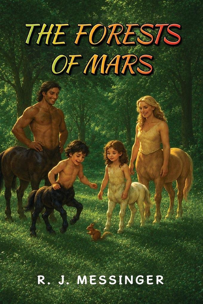 THE FORESTS OF MARS