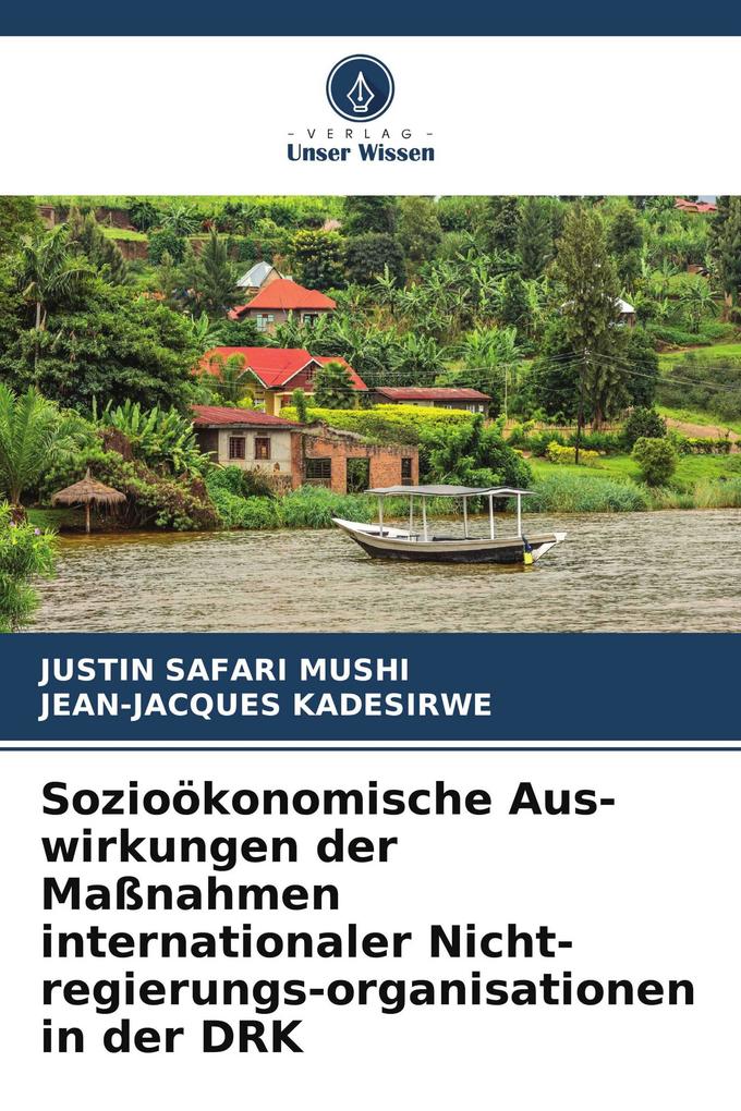 Sozioökonomische Aus-wirkungen der Maßnahmen internationaler Nicht-regierungs-organisationen in der DRK