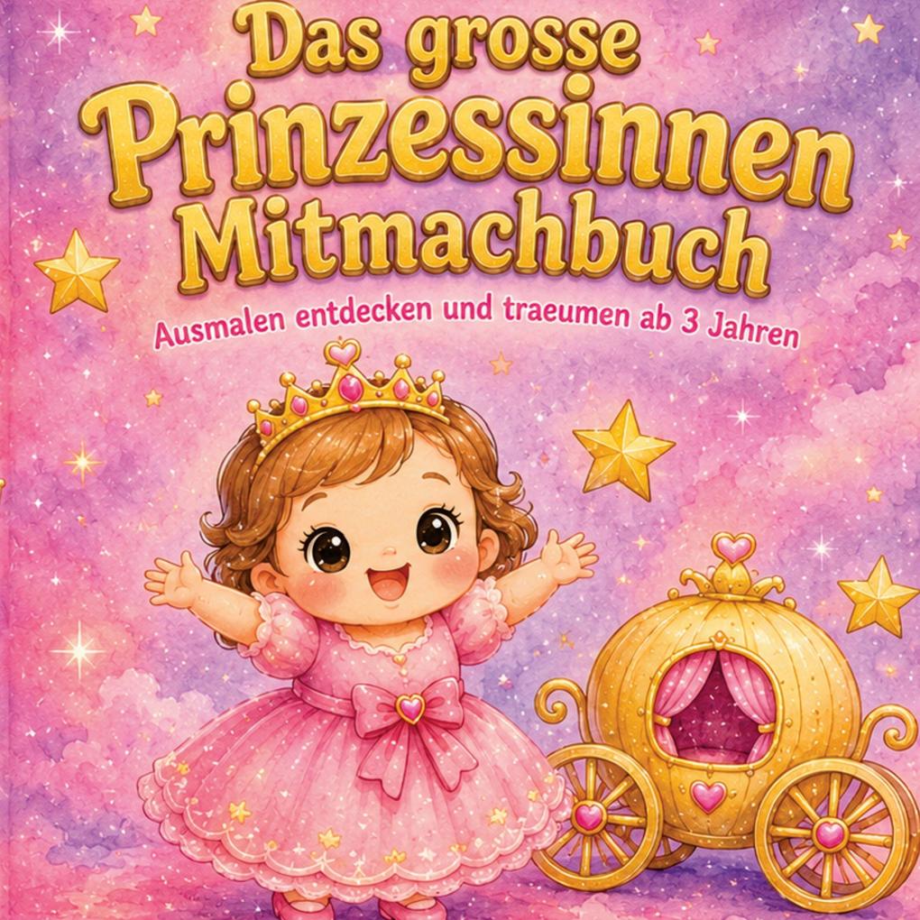 Das große Prinzessinnen Mitmachbuch