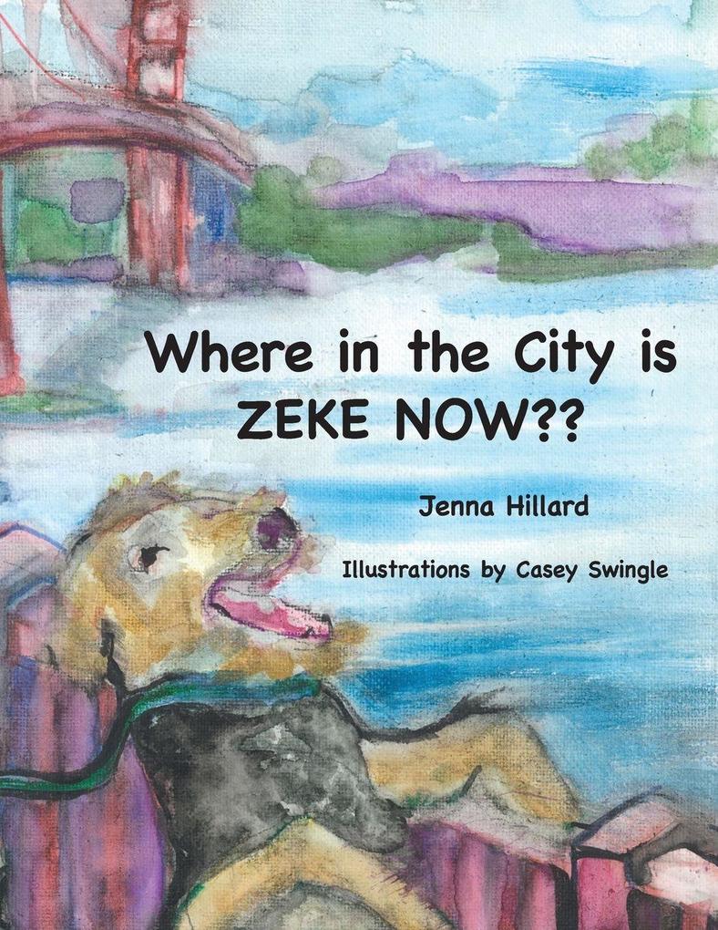 Where in the City is ZEKE NOW??