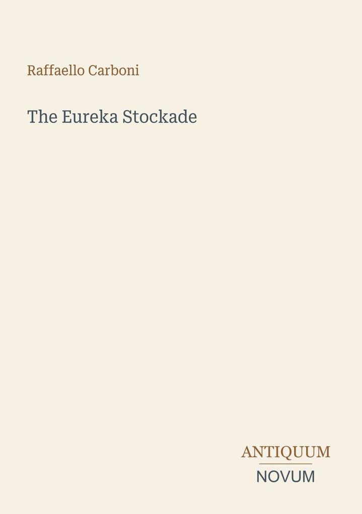 The Eureka Stockade