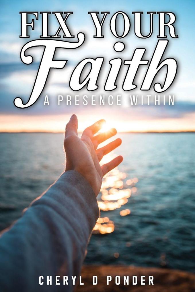 Fix Your Faith