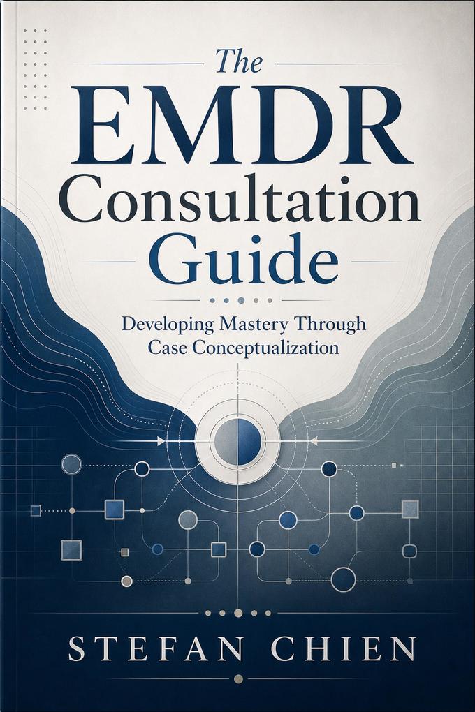 The EMDR Consultation Guide