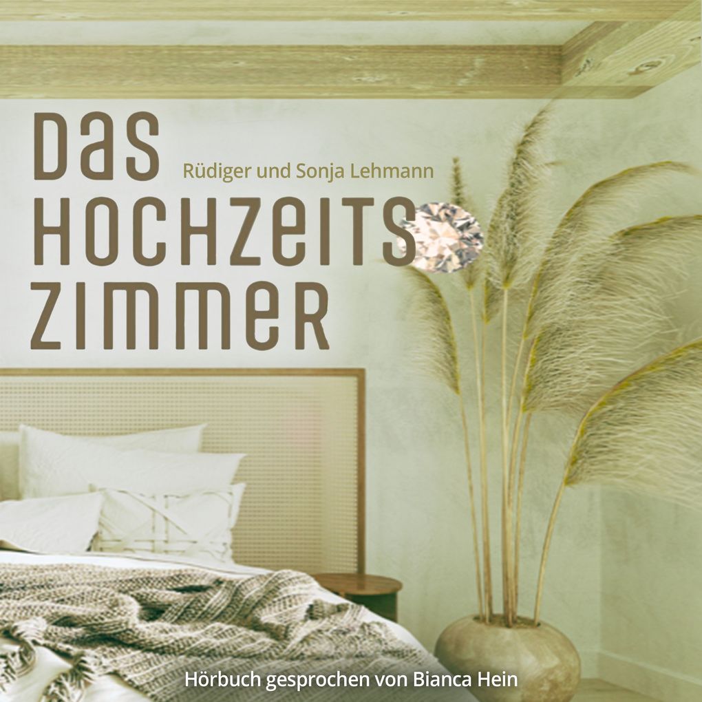 Das Hochzeitszimmer: Eine Familiensaga Trilogie - Koloniale Schicksale (Sally-Wheeler-Trilogie Band 1)