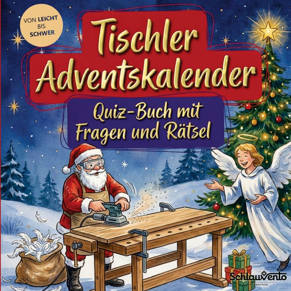 Tischler-Adventskalender: Quiz-Buch mit Fragen und Rätsel