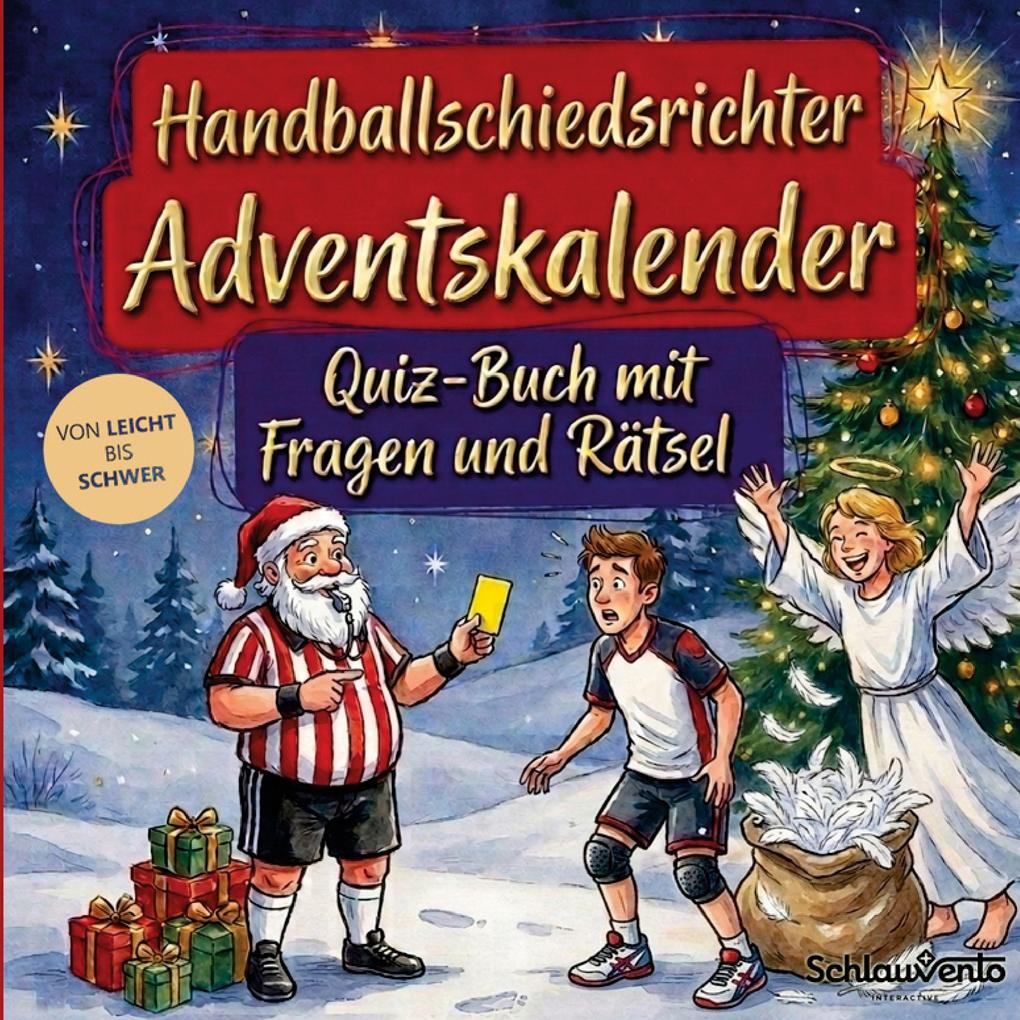 Handballschiedsrichter-Adventskalender: Quiz-Buch mit Fragen und Rätsel