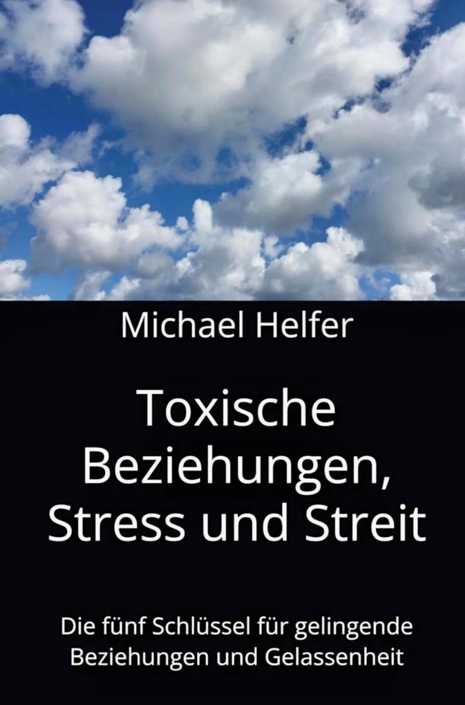 Toxische Beziehungen Stress und Streit