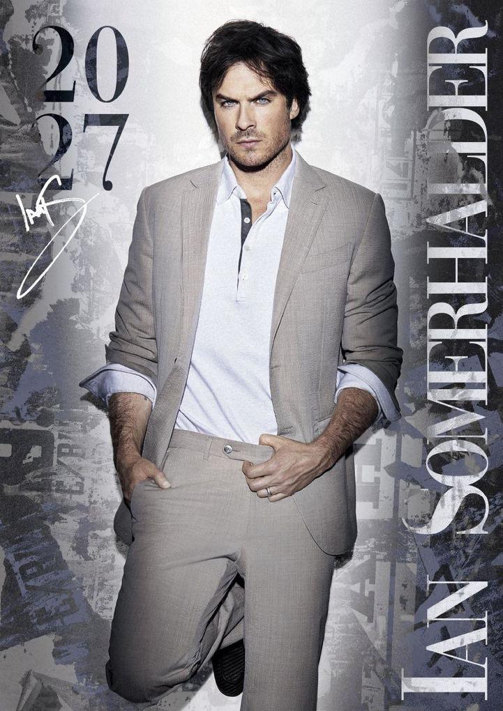 Ian Somerhalder Offizieller Kalender 2027 - Der Star aus Vampire Diaries