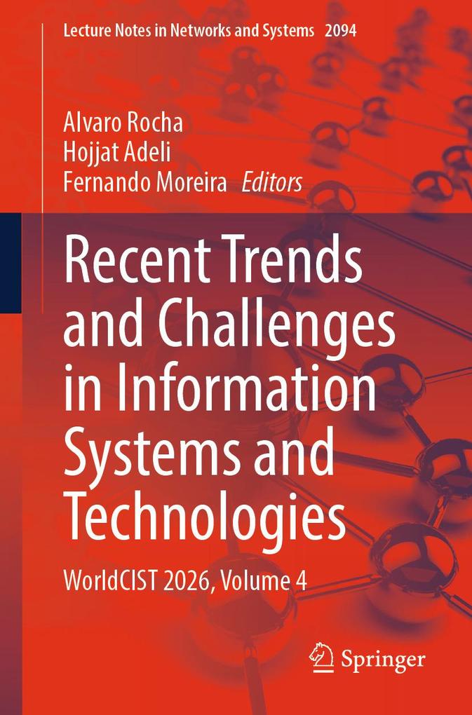 Recent Trends and Challenges in Information Systems and Technologies