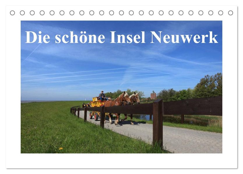 Die schöne Insel Neuwerk (Tischkalender 2027 DIN A5 quer) CALVENDO Monatskalender