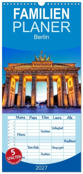 Familienplaner 2027 - Berlin mit 5 Spalten (Wandkalender 21 x 45 cm) CALVENDO