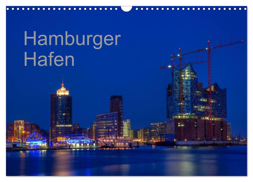 Hafen Hamburg (Wandkalender 2027 DIN A3 quer) CALVENDO Monatskalender