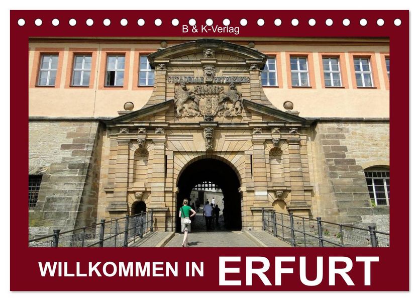 Willkommen in ERFURT (Tischkalender 2027 DIN A5 quer) CALVENDO Monatskalender