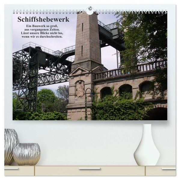 Schiffshebewerk (hochwertiger Premium Wandkalender 2027 DIN A2 quer) Kunstdruck in Hochglanz