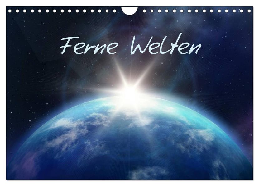 Ferne Welten (Wandkalender 2027 DIN A4 quer) CALVENDO Monatskalender