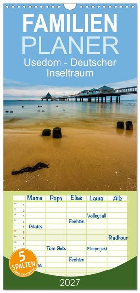 Familienplaner 2027 - Usedom - Deutscher Inseltraum mit 5 Spalten (Wandkalender 21 x 45 cm) CALVENDO