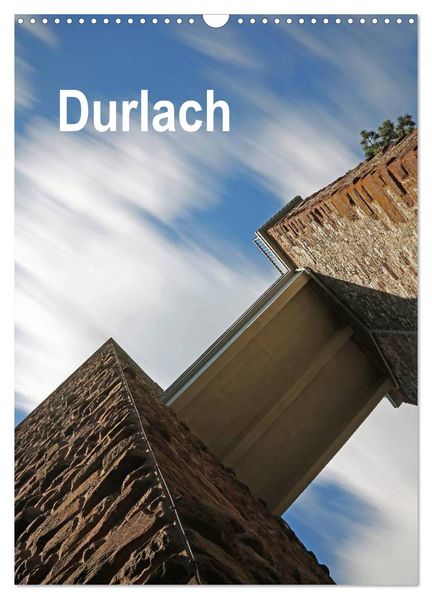 Durlach (Wandkalender 2027 DIN A3 hoch) CALVENDO Monatskalender