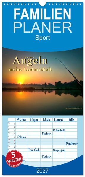 Familienplaner 2027 - Angeln - meine Leidenschaft mit 5 Spalten (Wandkalender 21 x 45 cm) CALVENDO
