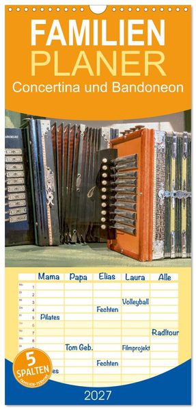 Familienplaner 2027 - Concertina und Bandoneon mit 5 Spalten (Wandkalender 21 x 45 cm) CALVENDO