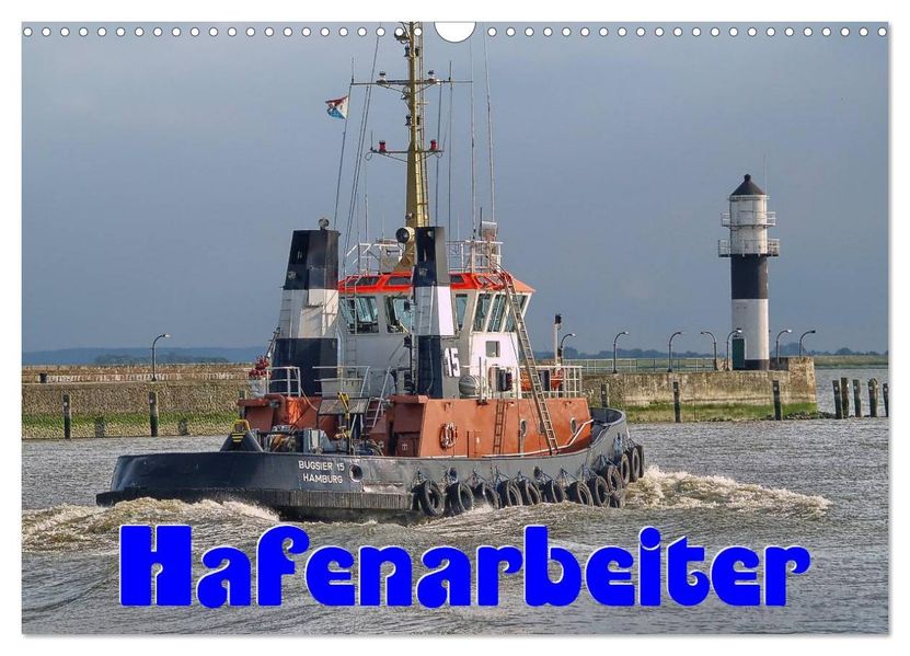 Hafenarbeiter (Wandkalender 2027 DIN A3 quer) CALVENDO Monatskalender