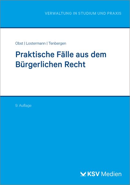 Praktische Fälle aus dem Bürgerlichen Recht