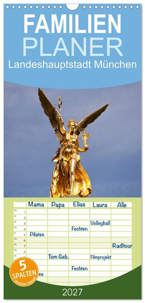 Familienplaner 2027 - Landeshauptstadt München mit 5 Spalten (Wandkalender 21 x 45 cm) CALVENDO
