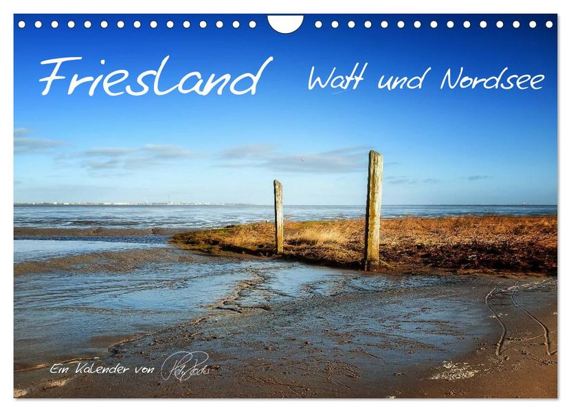 Friesland - Watt und Nordsee / CH-Version (Wandkalender 2027 DIN A4 quer) CALVENDO Monatskalender