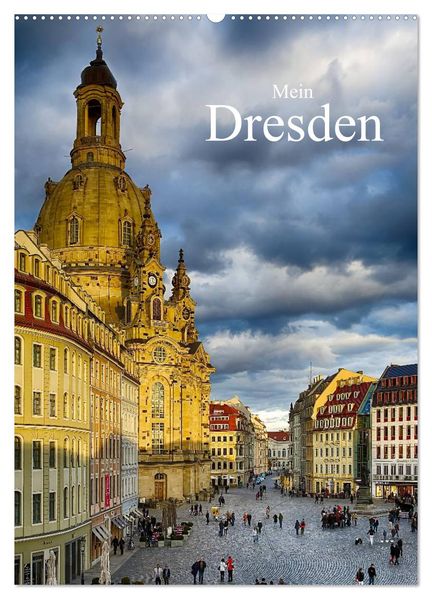 Mein Dresden (Wandkalender 2027 DIN A2 hoch) CALVENDO Monatskalender