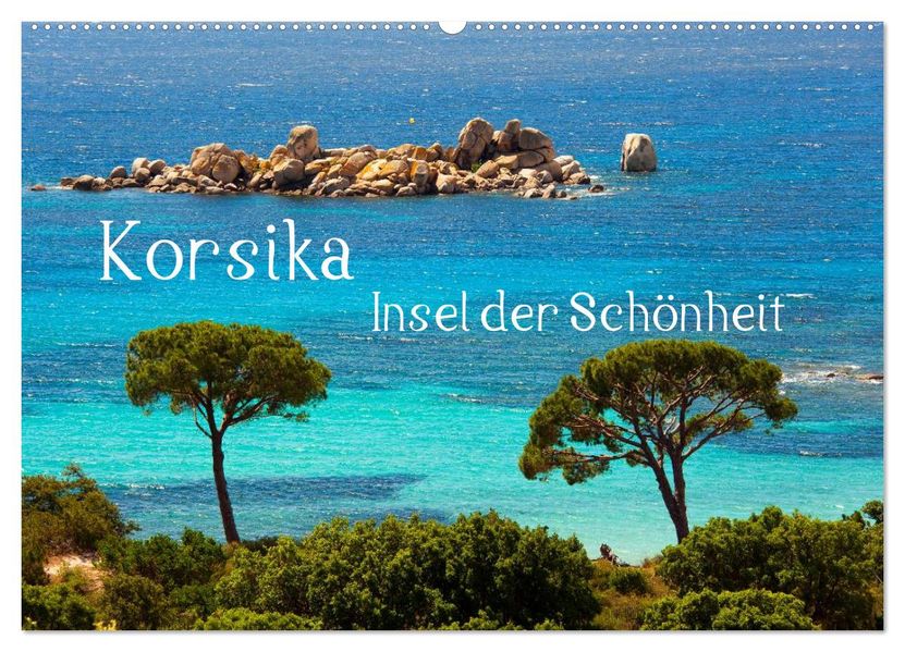 Korsika Insel der Schönheit (Wandkalender 2027 DIN A2 quer) CALVENDO Monatskalender