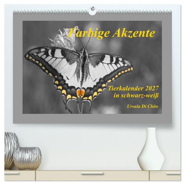 Farbige Akzente - Tierkalender 2027 in schwarz-weiß (hochwertiger Premium Wandkalender 2027 DIN A2 quer) Kunstdruck in Hochglanz