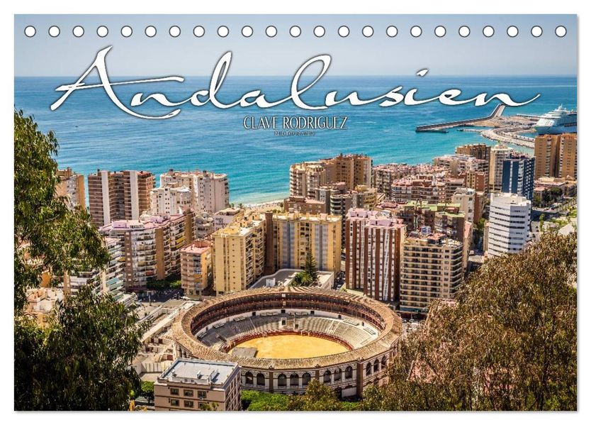 Andalusien - die Wiege vieler spanischer Traditione (Tischkalender 2027 DIN A5 quer) CALVENDO Monatskalender