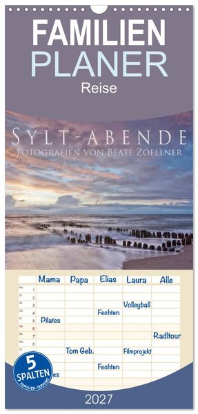 Familienplaner 2027 - Sylt-Abende - Fotografien von Beate Zoellner mit 5 Spalten (Wandkalender 21 x 45 cm) CALVENDO