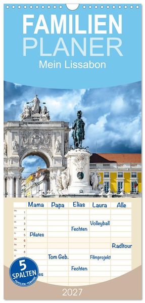 Familienplaner 2027 - Mein Lissabon mit 5 Spalten (Wandkalender 21 x 45 cm) CALVENDO