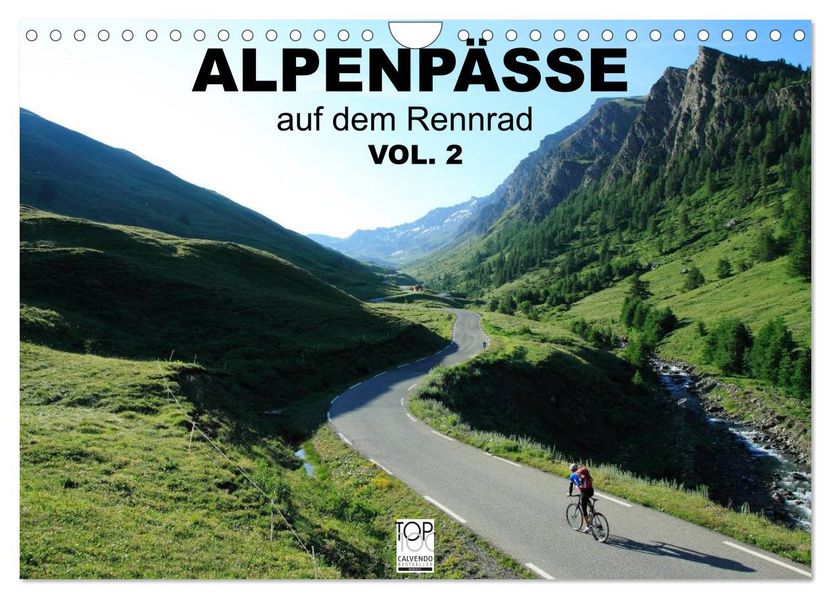 Alpenpässe auf dem Rennrad Vol. 2 (Wandkalender 2027 DIN A4 quer) CALVENDO Monatskalender